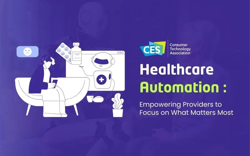 Healthcare Automation: Empowering Providers to Focus on What Matters Most
