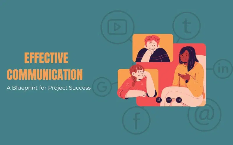 Stakeholder Communication: A Blueprint for Project Success