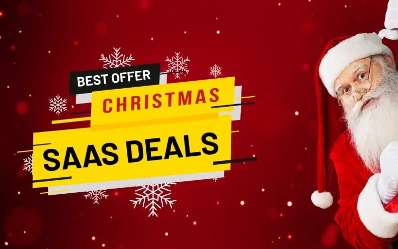 Top SaaS Deals for Christmas & New Year Holiday 2024-25